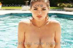 Eatting wife pussy hairy prevet.